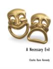 A Necessary Evil - Book