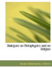 Dialogues on Metaphysics and on Religion - Book
