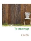 The Mason-Wasps - Book