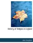 History of Religion in England - Book