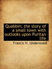Quabbin; The Story of a Small Town with Outlooks Upon Puritan Life - Book