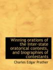 Winning Orations of the Inter-State Oratorical Contests, and Biographies of Contestants - Book
