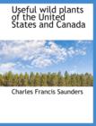 Useful Wild Plants of the United States and Canada - Book