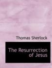 The Resurrection of Jesus - Book