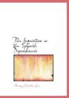 The Inquisition in the Spanish Dependencies - Book