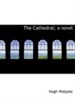 The Cathedral; A Novel - Book