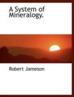 A System of Mineralogy. - Book