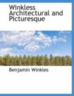 Winkless Architectural and Picturesque - Book