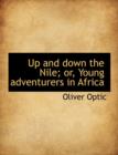 Up and Down the Nile; Or, Young Adventurers in Africa - Book