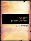 The New Protectionism - Book