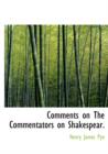 Comments on the Commentators on Shakespear. - Book