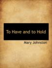 To Have and to Hold - Book