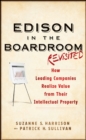 Edison in the Boardroom Revisited : How Leading Companies Realize Value from Their Intellectual Property - Book