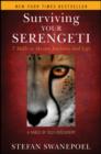 Surviving Your Serengeti : 7 Skills to Master Business and Life - eBook