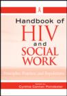Handbook of HIV and Social Work : Principles, Practice, and Populations - eBook