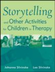 Storytelling and Other Activities for Children in Therapy - eBook