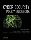Cyber Security Policy Guidebook - Book