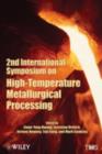 2nd International Symposium on High-Temperature Metallurgical Processing - Book