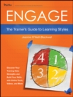 Engage : The Trainer's Guide to Learning Styles - Book