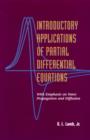 Introductory Applications of Partial Differential Equations : With Emphasis on Wave Propagation and Diffusion - eBook