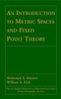 An Introduction to Metric Spaces and Fixed Point Theory - eBook