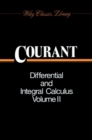 Differential and Integral Calculus, Volume 2 - Richard Courant