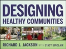 Designing Healthy Communities - Book