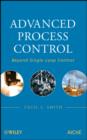 Advanced Process Control : Beyond Single Loop Control - eBook