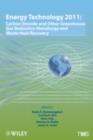 Energy Technology 2011 : Carbon Dioxide and Other Greenhouse Gas Reduction Metallurgy and Waste Heat Recovery - Book