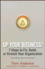 Up Your Business! : 7 Steps to Fix, Build, or Stretch Your Organization - eBook