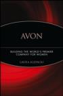 Avon : Building The World's Premier Company For Women - eBook