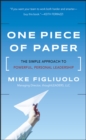One Piece of Paper : The Simple Approach to Powerful, Personal Leadership - Book