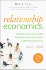 Relationship Economics : Transform Your Most Valuable Business Contacts Into Personal and Professional Success - Book