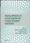 Practical Approaches to Method Validation and Essential Instrument Qualification - eBook