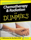 Chemotherapy and Radiation For Dummies - eBook