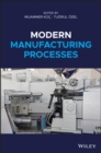 Modern Manufacturing Processes - Book