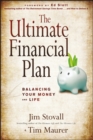 The Ultimate Financial Plan : Balancing Your Money and Life - Book