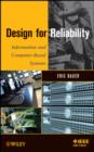 Design for Reliability : Information and Computer-Based Systems - eBook