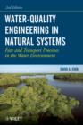 Water-Quality Engineering in Natural Systems : Fate and Transport Processes in the Water Environment - Book