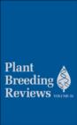 Plant Breeding Reviews, Volume 35 - Book