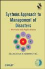 Systems Approach to Management of Disasters : Methods and Applications - eBook