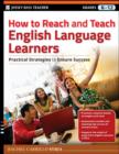 How to Reach and Teach English Language Learners : Practical Strategies to Ensure Success - eBook