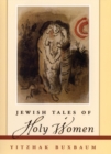 Jewish Tales of Holy Women - Book
