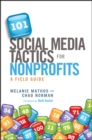 101 Social Media Tactics for Nonprofits : A Field Guide - Book