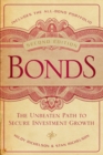 Bonds : The Unbeaten Path to Secure Investment Growth - eBook