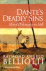 Dante's Deadly Sins : Moral Philosophy In Hell - eBook