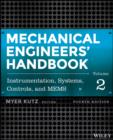Mechanical Engineers' Handbook, Volume 2 : Design, Instrumentation, and Controls - Book