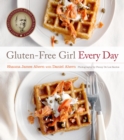 Gluten-Free Girl Every Day - Book