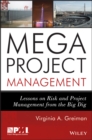 Megaproject Management : Lessons on Risk and Project Management from the Big Dig - Book