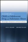 Handbook of Child and Adolescent Drug and Substance Abuse - Louis A. Pagliaro